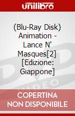 (Blu-Ray Disk) Animation - Lance N' Masques[2] [Edizione: Giappone] brd