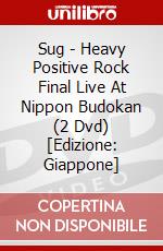 Sug - Heavy Positive Rock Final Live At Nippon Budokan (2 Dvd) [Edizione: Giappone] dvd