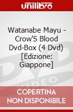 Watanabe Mayu - Crow'S Blood Dvd-Box (4 Dvd) [Edizione: Giappone] dvd