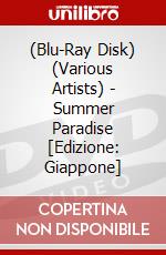 (Blu-Ray Disk) (Various Artists) - Summer Paradise [Edizione: Giappone] brd