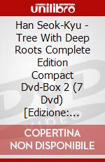 Han Seok-Kyu - Tree With Deep Roots Complete Edition Compact Dvd-Box 2 (7 Dvd) [Edizione: Giappone] dvd