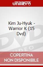 Kim Ju-Hyuk - Warrior K (15 Dvd) dvd