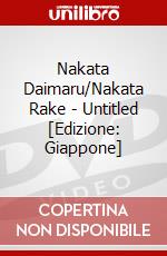 Nakata Daimaru/Nakata Rake - Untitled [Edizione: Giappone] dvd