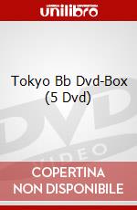 Tokyo Bb Dvd-Box (5 Dvd) dvd