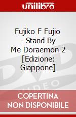 Fujiko F Fujio - Stand By Me Doraemon 2 [Edizione: Giappone] dvd