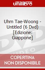 Uhm Tae-Woong - Untitled (6 Dvd) [Edizione: Giappone] dvd