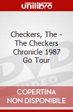 Checkers, The - The Checkers Chronicle 1987 Go Tour dvd
