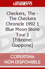 Checkers, The - The Checkers Chronicle 1992 1 Blue Moon Stone Tour 1 [Edizione: Giappone] film in dvd