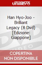 Han Hyo-Joo - Brilliant Legacy (8 Dvd) [Edizione: Giappone] film in dvd