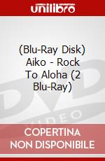 (Blu-Ray Disk) Aiko - Rock To Aloha (2 Blu-Ray) brd