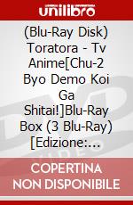 (Blu-Ray Disk) Toratora - Tv Anime[Chu-2 Byo Demo Koi Ga Shitai!]Blu-Ray Box (3 Blu-Ray) [Edizione: Giappone] film in dvd