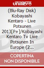 (Blu-Ray Disk) Kobayashi Kentaro - Live Potsunen 2013[P+]/Kobayashi Kentaro Tv Live Potsunen In Europe (2 Blu-Ray) [Edizione: Giappone] brd