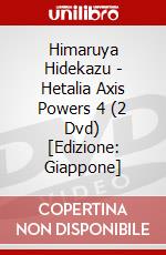 Himaruya Hidekazu - Hetalia Axis Powers 4 (2 Dvd) [Edizione: Giappone] dvd