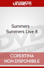 Summers - Summers Live 8 dvd