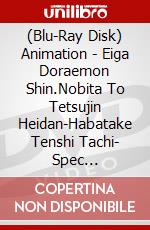 (Blu-Ray Disk) Animation - Eiga Doraemon Shin.Nobita To Tetsujin Heidan-Habatake Tenshi Tachi- Spec [Edizione: Giappone] film in dvd