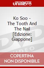 Ko Soo - The Tooth And The Nail [Edizione: Giappone] dvd