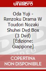 Oda Yuji - Renzoku Drama W Toudori Nozaki Shuhei Dvd Box (3 Dvd) [Edizione: Giappone] film in dvd