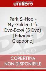 Park Si-Hoo - My Golden Life Dvd-Box4 (5 Dvd) [Edizione: Giappone] dvd