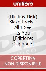 (Blu-Ray Disk) Blake Lively - All I See Is You [Edizione: Giappone] brd