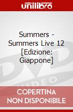 Summers - Summers Live 12 [Edizione: Giappone] dvd