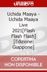 Uchida Maaya - Uchida Maaya Live 2021[Flash Flash Flash] [Edizione: Giappone] film in dvd