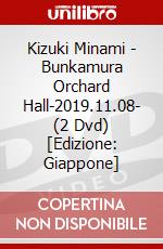 Kizuki Minami - Bunkamura Orchard Hall-2019.11.08- (2 Dvd) [Edizione: Giappone] dvd