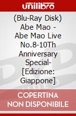 (Blu-Ray Disk) Abe Mao - Abe Mao Live No.8-10Th Anniversary Special- [Edizione: Giappone] brd