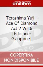 Terashima Yuji - Ace Of Diamond Act 2 Vol.6 [Edizione: Giappone] dvd