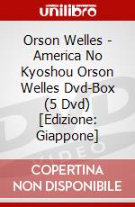 Orson Welles - America No Kyoshou Orson Welles Dvd-Box (5 Dvd) [Edizione: Giappone] film in dvd