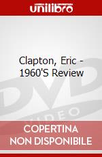 Clapton, Eric - 1960'S Review dvd