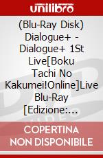 (Blu-Ray Disk) Dialogue+ - Dialogue+ 1St Live[Boku Tachi No Kakumei!Online]Live Blu-Ray [Edizione: Giappone] brd