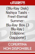 (Blu-Ray Disk) Nishiya Taishi - Free!-Eternal Summer- Blu-Ray Box (3 Blu-Ray) [Edizione: Giappone] brd