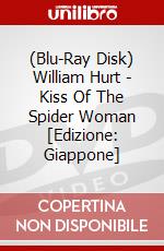 (Blu-Ray Disk) William Hurt - Kiss Of The Spider Woman [Edizione: Giappone] brd