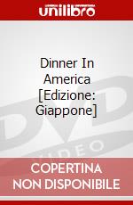 Dinner In America [Edizione: Giappone] dvd