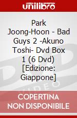 Park Joong-Hoon - Bad Guys 2 -Akuno Toshi- Dvd Box 1 (6 Dvd) [Edizione: Giappone] dvd