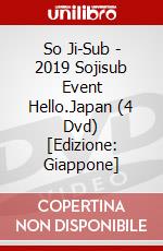 So Ji-Sub - 2019 Sojisub Event Hello.Japan (4 Dvd) [Edizione: Giappone] dvd