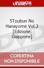 5Toubun No Hanayome Vol.3 [Edizione: Giappone] dvd