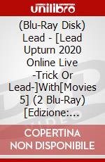 (Blu-Ray Disk) Lead - [Lead Upturn 2020 Online Live -Trick Or Lead-]With[Movies 5] (2 Blu-Ray) [Edizione: Giappone] brd