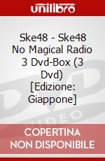 Ske48 - Ske48 No Magical Radio 3 Dvd-Box (3 Dvd) [Edizione: Giappone] dvd