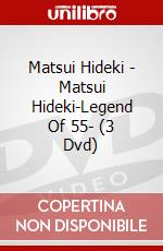 Matsui Hideki - Matsui Hideki-Legend Of 55- (3 Dvd) dvd