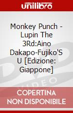Monkey Punch - Lupin The 3Rd:Aino Dakapo-Fujiko'S U [Edizione: Giappone] dvd