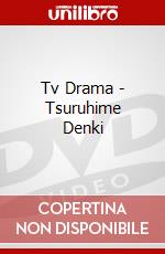 Tv Drama - Tsuruhime Denki dvd