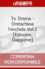 Tv Drama - Oretachiwa Tenchida Vol.1 [Edizione: Giappone] dvd