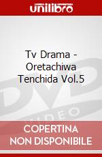 Tv Drama - Oretachiwa Tenchida Vol.5 dvd