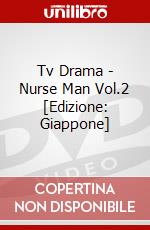 Tv Drama - Nurse Man Vol.2 [Edizione: Giappone] dvd