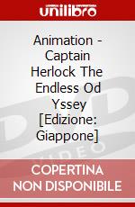 Animation - Captain Herlock The Endless Od      Yssey [Edizione: Giappone] dvd