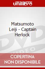 Matsumoto Leiji - Captain Herlock dvd