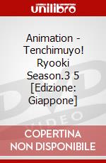 Animation - Tenchimuyo! Ryooki Season.3 5 [Edizione: Giappone] dvd