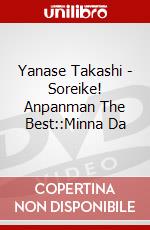 Yanase Takashi - Soreike! Anpanman The Best::Minna Da dvd