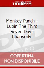 Monkey Punch - Lupin The Third Seven Days Rhapsody dvd